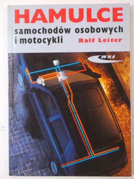 Hamulce samochodów osobowych i motocykli