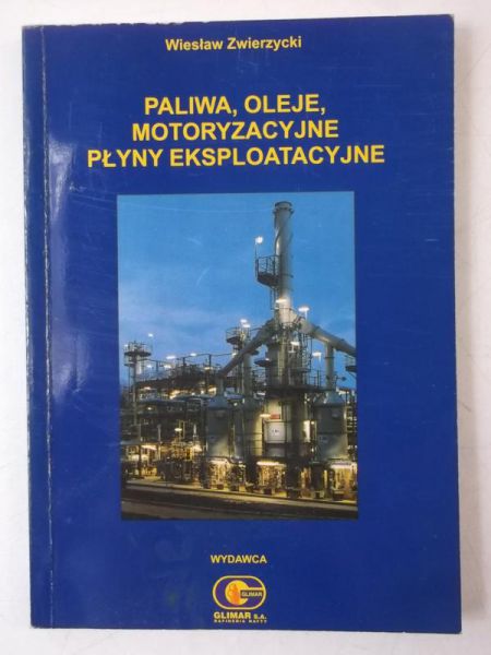 Paliwa, olej, motoryzacyjne płyny eksploatacyjne