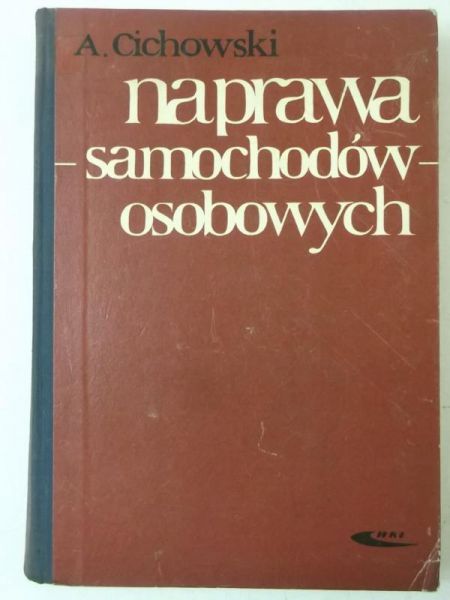 Cichowski A. - Naprawa samochodów osobowych