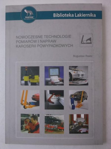 Nowoczesne technologie pomiarów i napraw karoserii powypadkowych