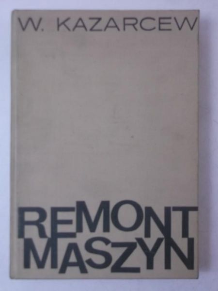 Remont maszyn