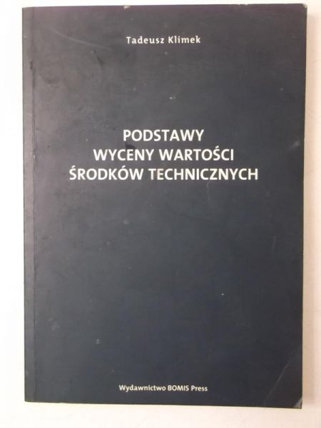 Podstawy wyceny wartości środków technicznych