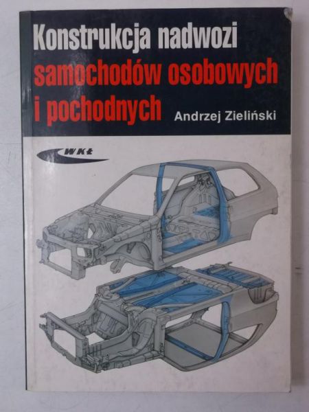 Konstrukcja nadwozi samochodów odobowych i pochodnych