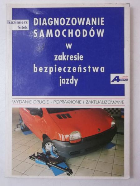 Diagnozowanie samochodów w zakresie bezpieczeństwa jazdy