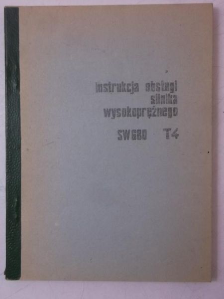 Instrukcja obsługi silnika wysokoprężnego SW680 T4