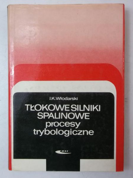 Tłokowe silniki spalionowe procesy trybologiczne