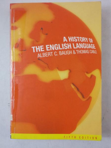 Baugh Albert C. - A History of the English Language