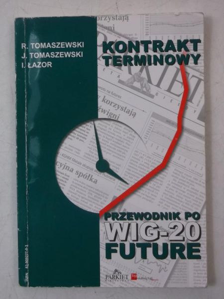 Kontrakt terminowy. Przewodnik po WIG-20 Future