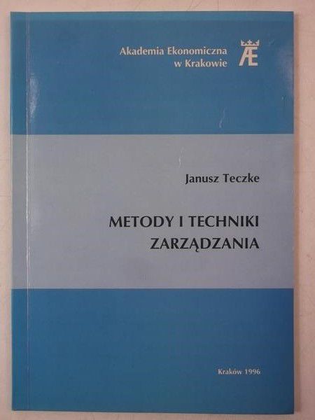 Teczke Janusz - Metody i techniki zarządzania