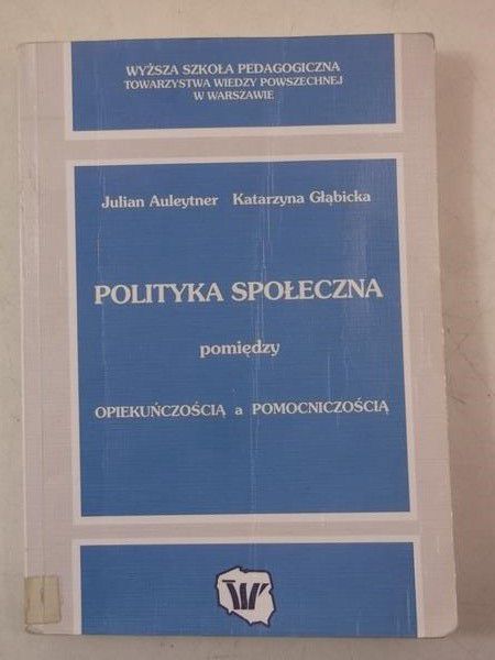 Auleytner Julian - Polityka społeczna