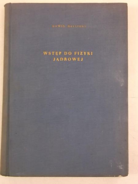 Halliday Dawid - Wstęp do fizyki jądrowej