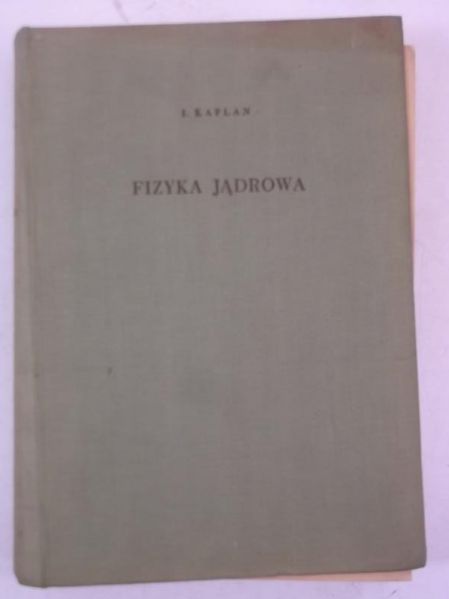 Kaplan I. - Fizyka jądrowa