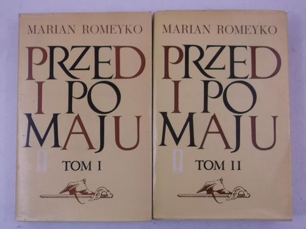 Romeyko Marian - Przed i po maju, tom I-II