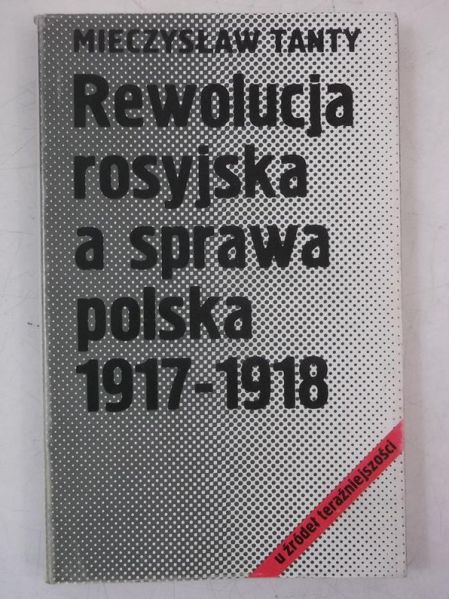 Rewolucja Rosyjska a sprawa polska