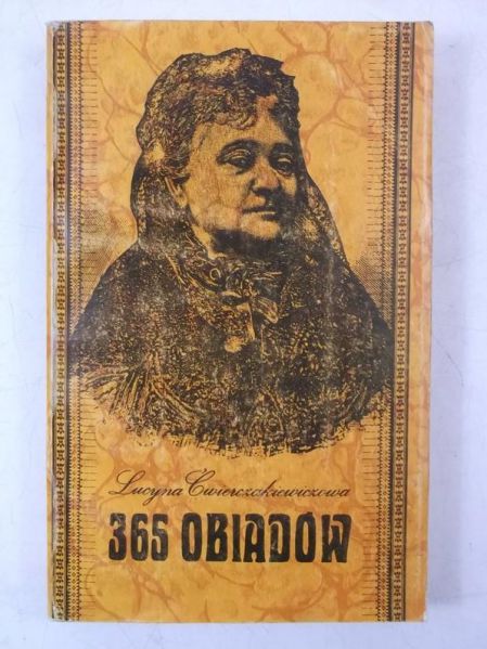 365 obiadów Lucyny Ćwierczakiewiczowej