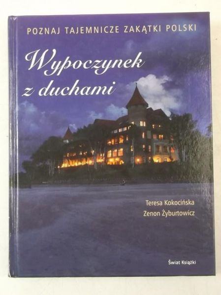Wypoczynek z duchami