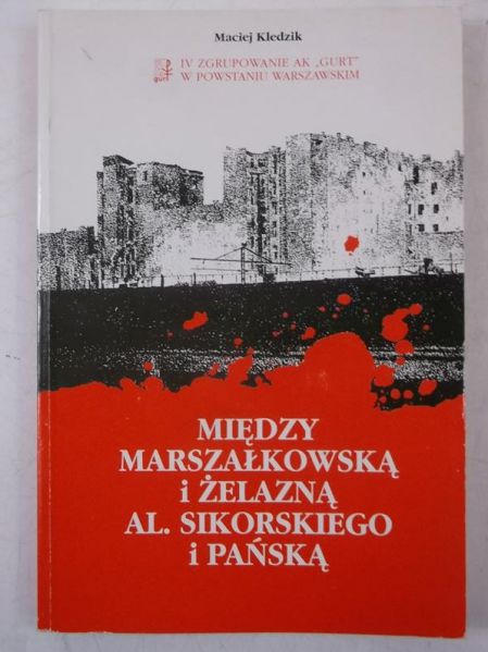Kledzik Maciej - Między Marszałkowską i Żelazną Al. Sikorskiego i Pańską