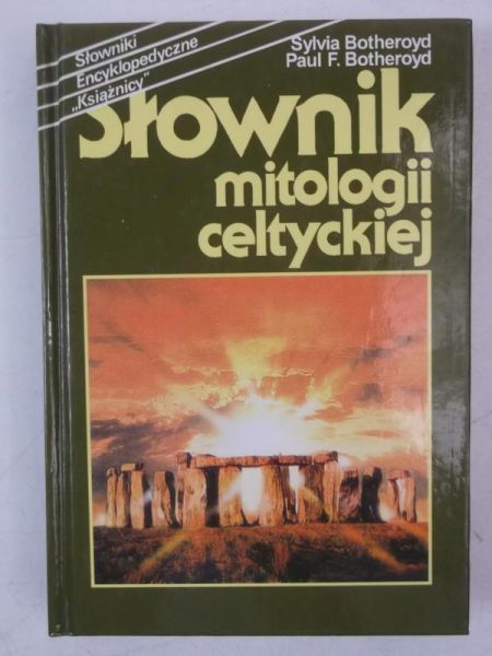 Botheroyd Sylvia - Słownik mitologii celtyckiej