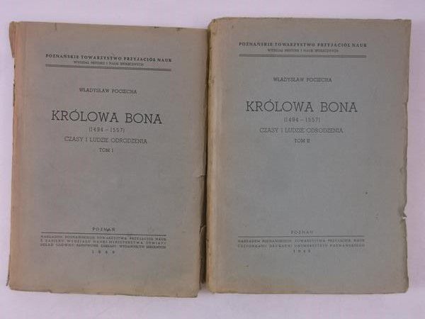 Królowa Bona, Tomy I-II, 1949 r.