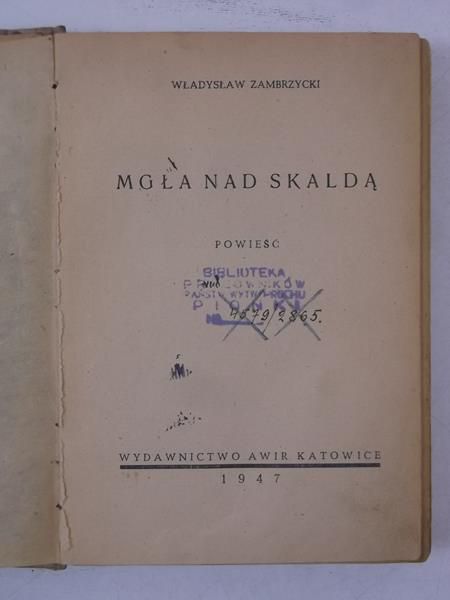 Mgła nad Skaldą, 1947 r.