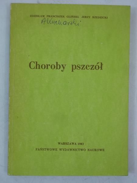 Gliński Zdzisław - Choroby pszczół