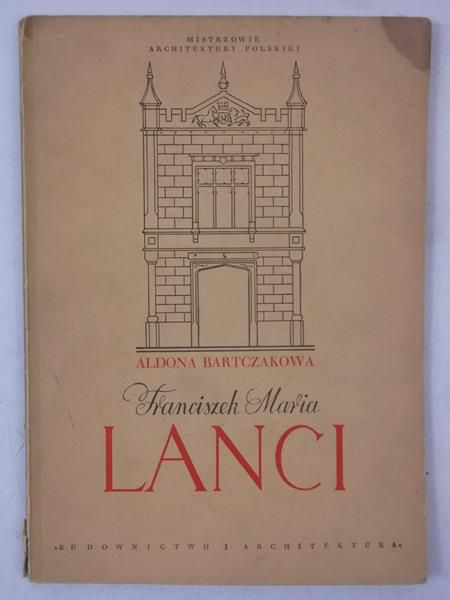 Bartczakowa Aldona - Franciszek Maria Lanci