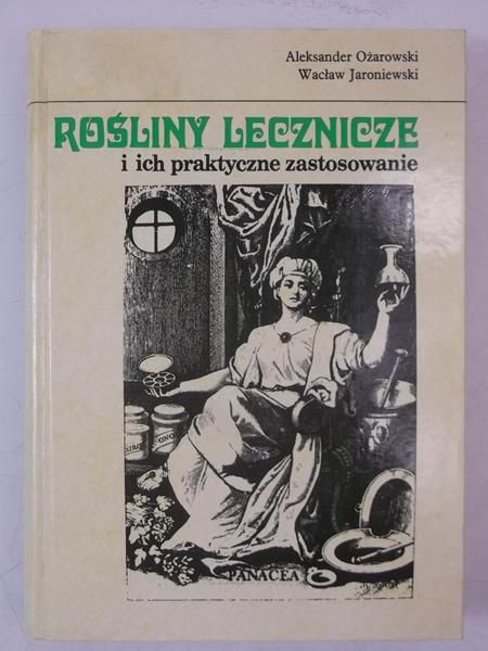 Rośliny lecznicze i ich praktyczne zastosowanie