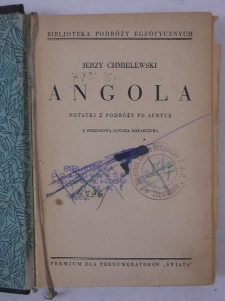 Angola. Notatki z podróży po Afryce, 1929 r.