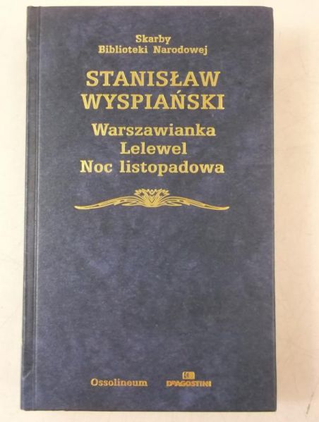 Warszawianka. Lelewel. Noc listopadowa