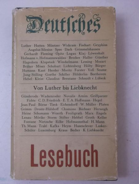 Deutsches Lesebuch - Von Luther bis Liebknecht