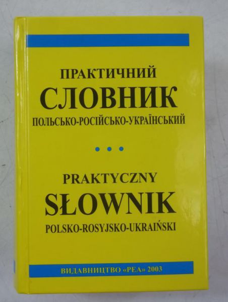 Praktyczny słownik polsko-rosyjsko-ukraiński