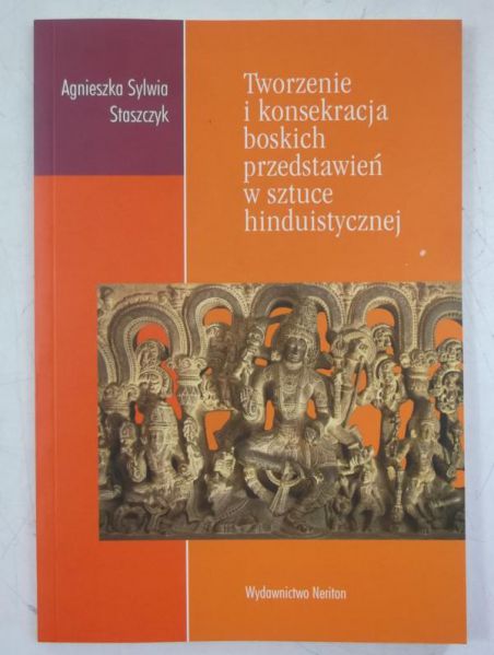 Tworzenie i konsekracja boskich przedstawień w sztuce hinduistycznej
