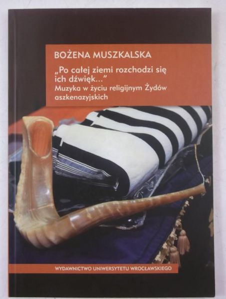 "Po calej ziemi rozchodzi się ich dźwięk…"
