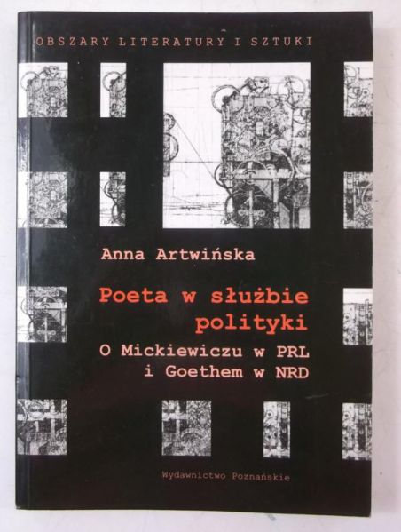 Artwińska Anna - Poeta w służbie polityki