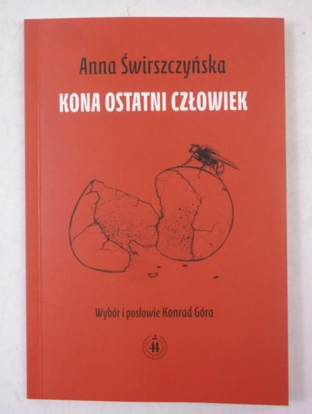 Świrszczyńska Anna - Kona ostatni człowiek