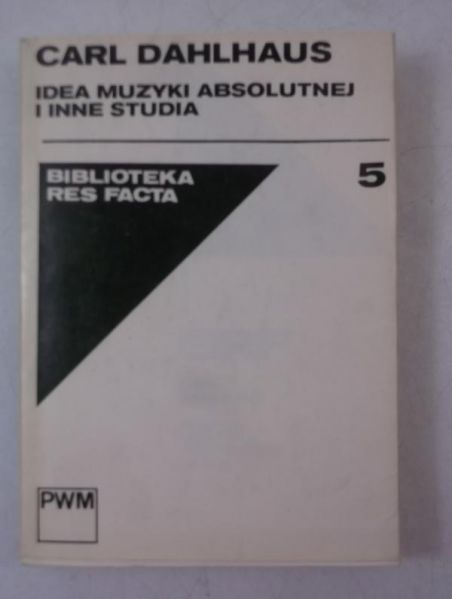 Idea muzyki absolutnej i inne studia