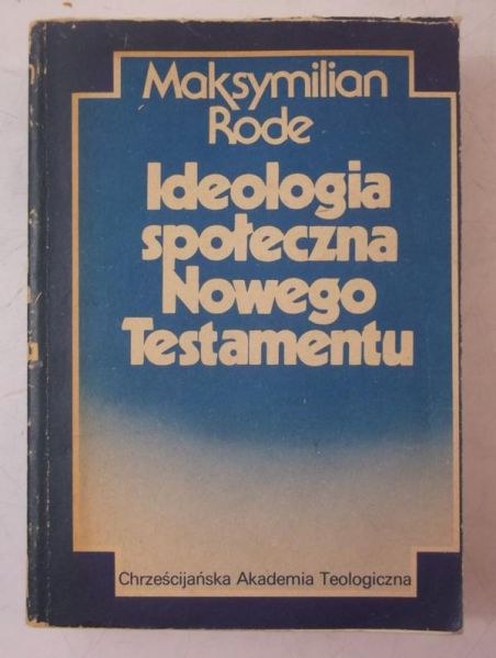Ideologia społeczna Nowego Testamentu