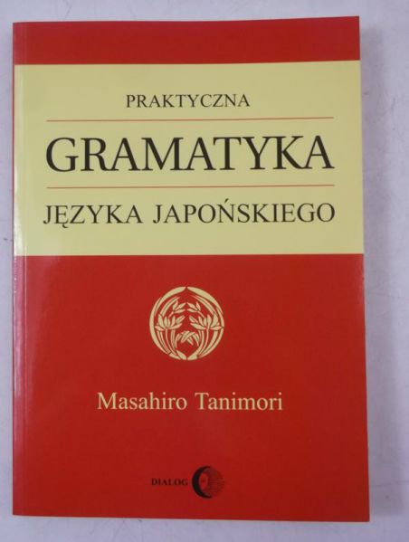 Praktyczna gramatyka języka japońskiego