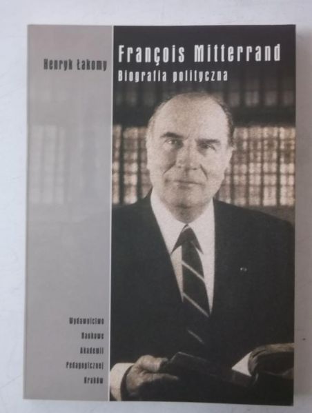 Francois Mitterrand. Biografia polityczna
