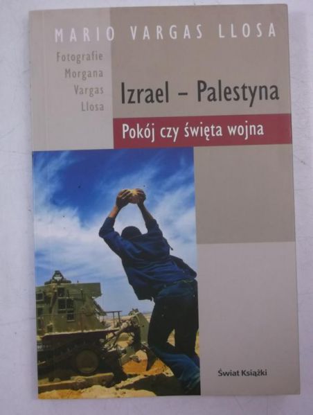 Izrael-Palestyna. Pokój czy święta wojna