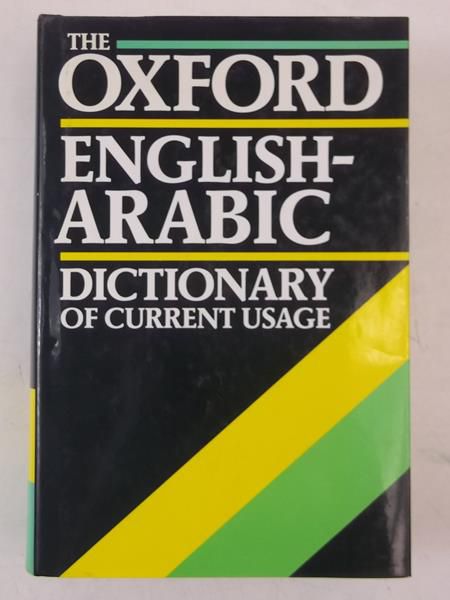 The Oxford English-Arabic Dictionary of Current Usage