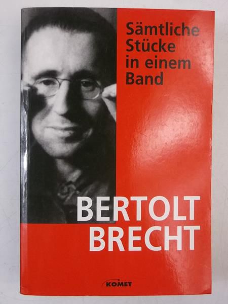 Brecht Bertolt - Samtliche Stucke in einem Band