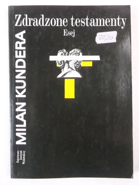 Zdradzone testamenty. Esej
