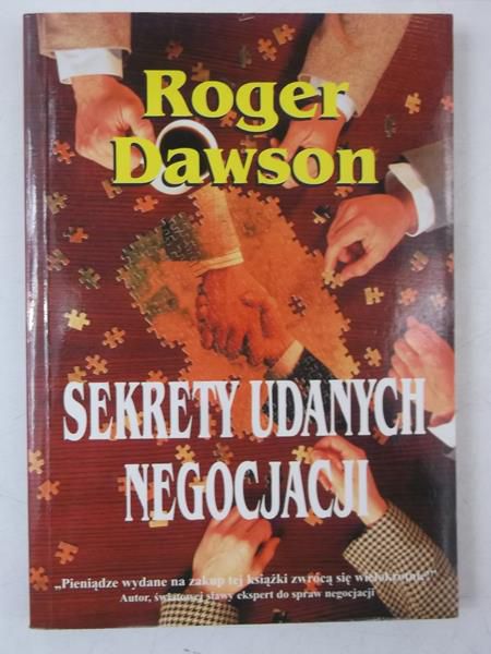 Dawson Roger - Sekrety udanych negocjacji