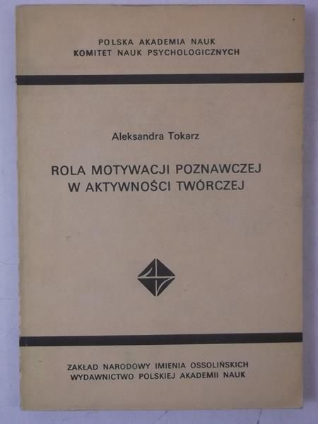 Rola motywacji poznawczej w aktywności twórczej