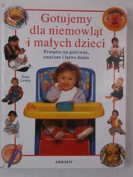 Lewis Sara - Gotujemy dla niemowląt i dzieci