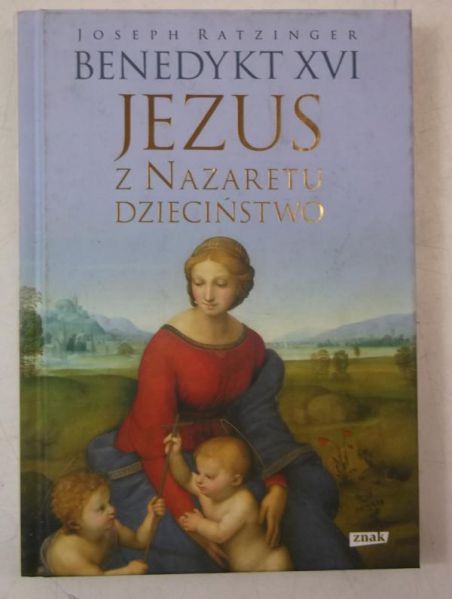 Jezus z Nazaretu. Dzieciństwo