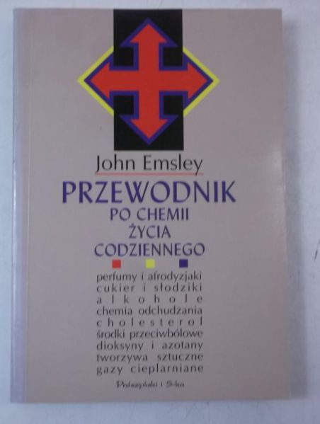 Emsley John - Przewodnik po chemii życia codziennego