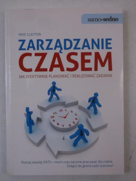 Zarządzanie czasem. Jak efektywnie planować i realizować zadania