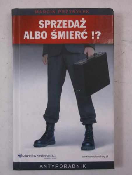 Sprzedaż albo śmierć!?